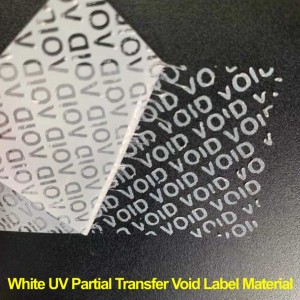 white UV partital transfer void label material 1
